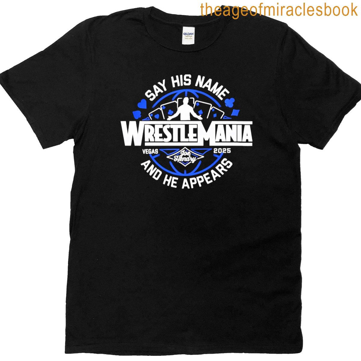Joe Hendry Wrestlemania T-shirt