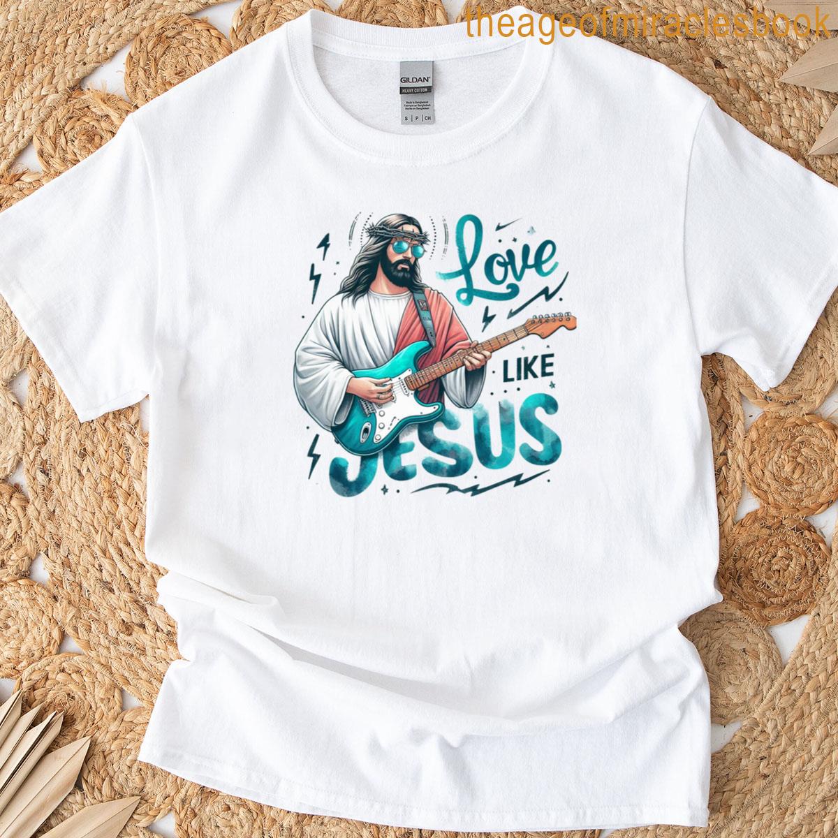 Love Like Jesus T-shirt