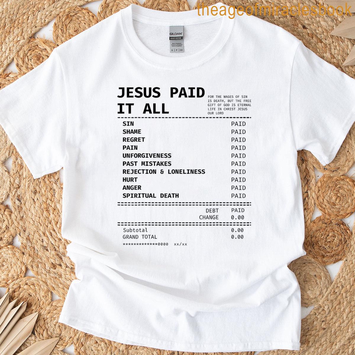 Jesus Paid It All T-shirt
