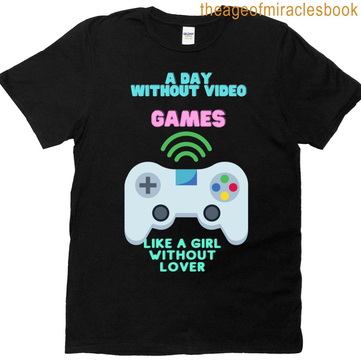 A Day Without Video Games Classic T-shirt