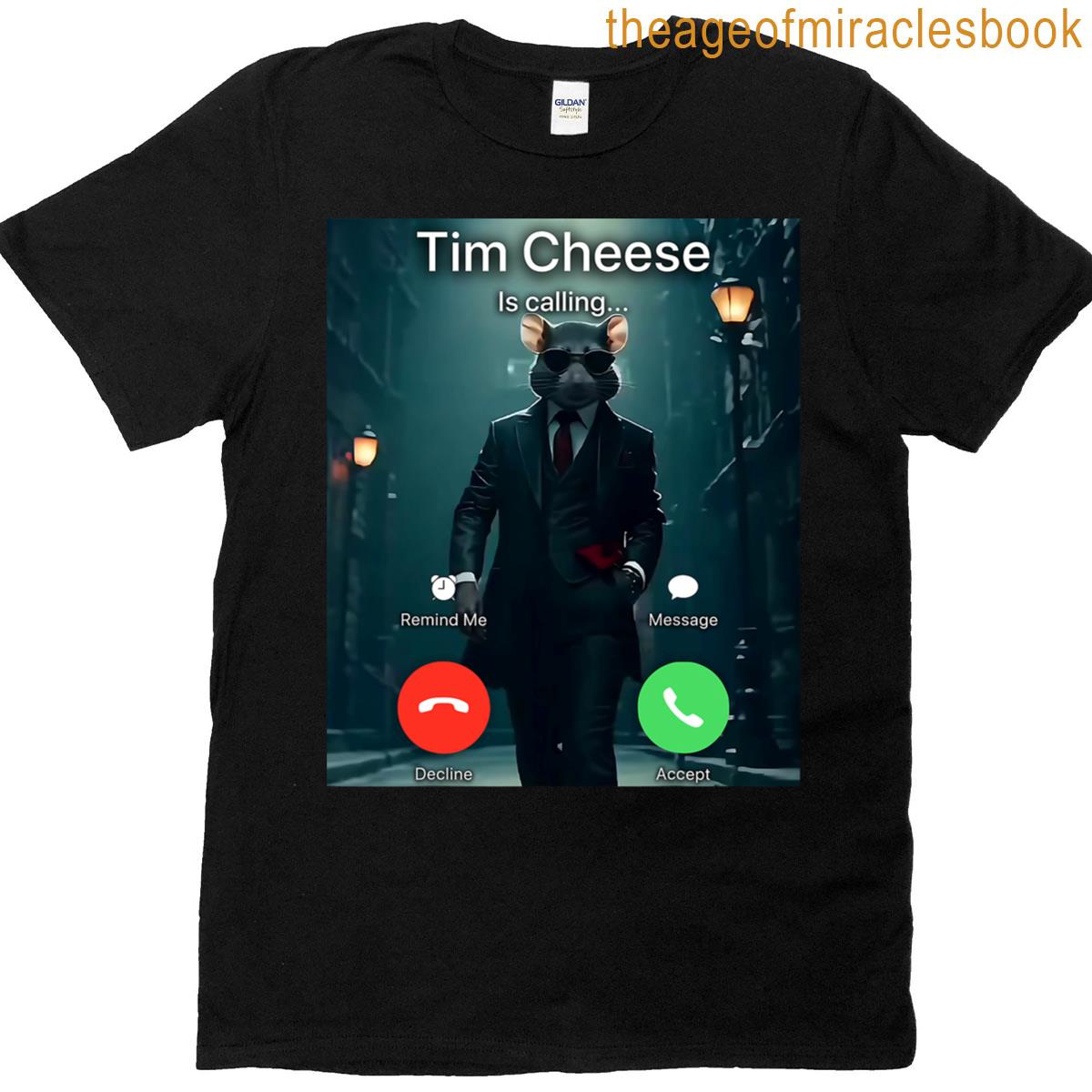 Tim Cheese Meme T-shirt
