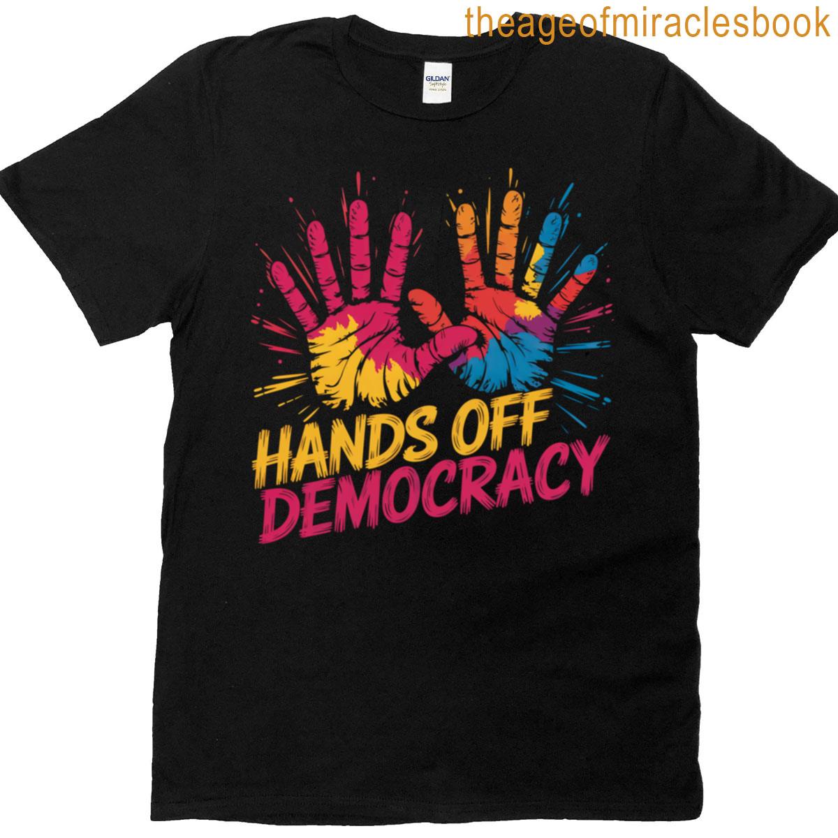 Hands Off Democracy Classic T-shirt
