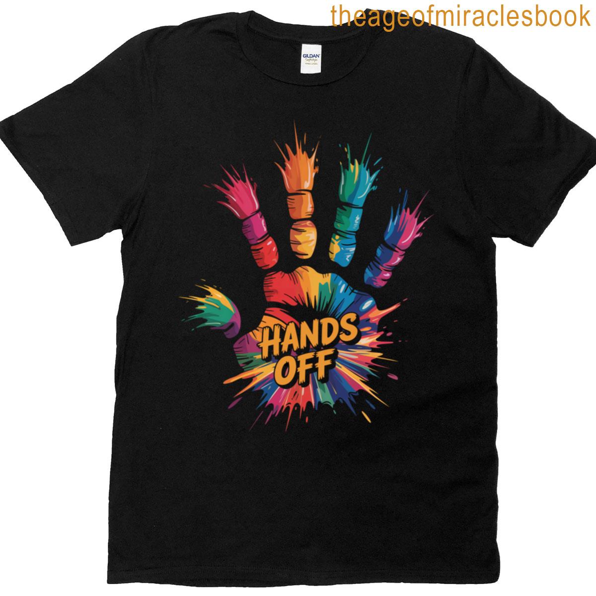 Hands Off Paint Print Classic T-shirt