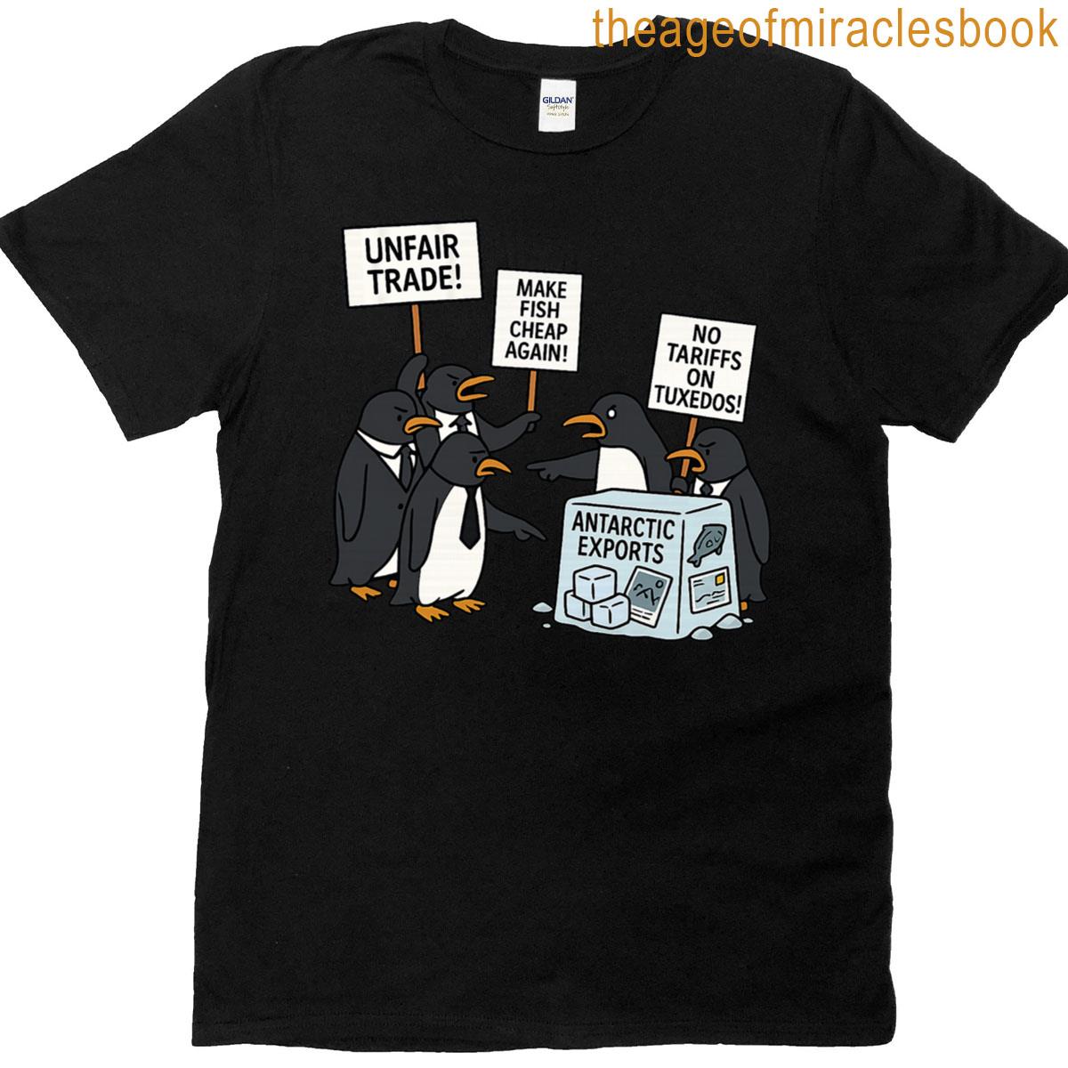 Penguins Protest Against Tariffs Funny Penguin Tariff T-shirt