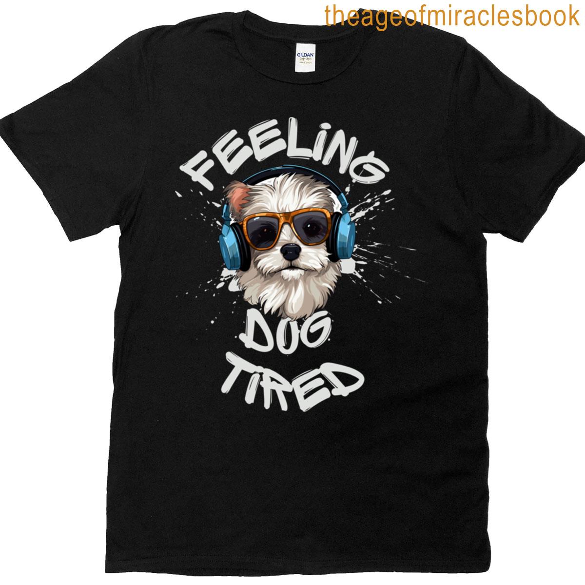 Feeling Dog Tired Classic T-shirt