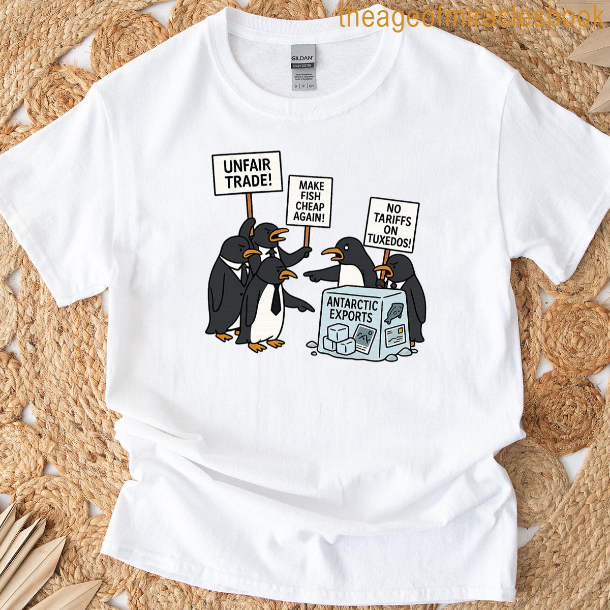 Penguins Protest Against Tariffs Funny Penguin Tariff T-shirt