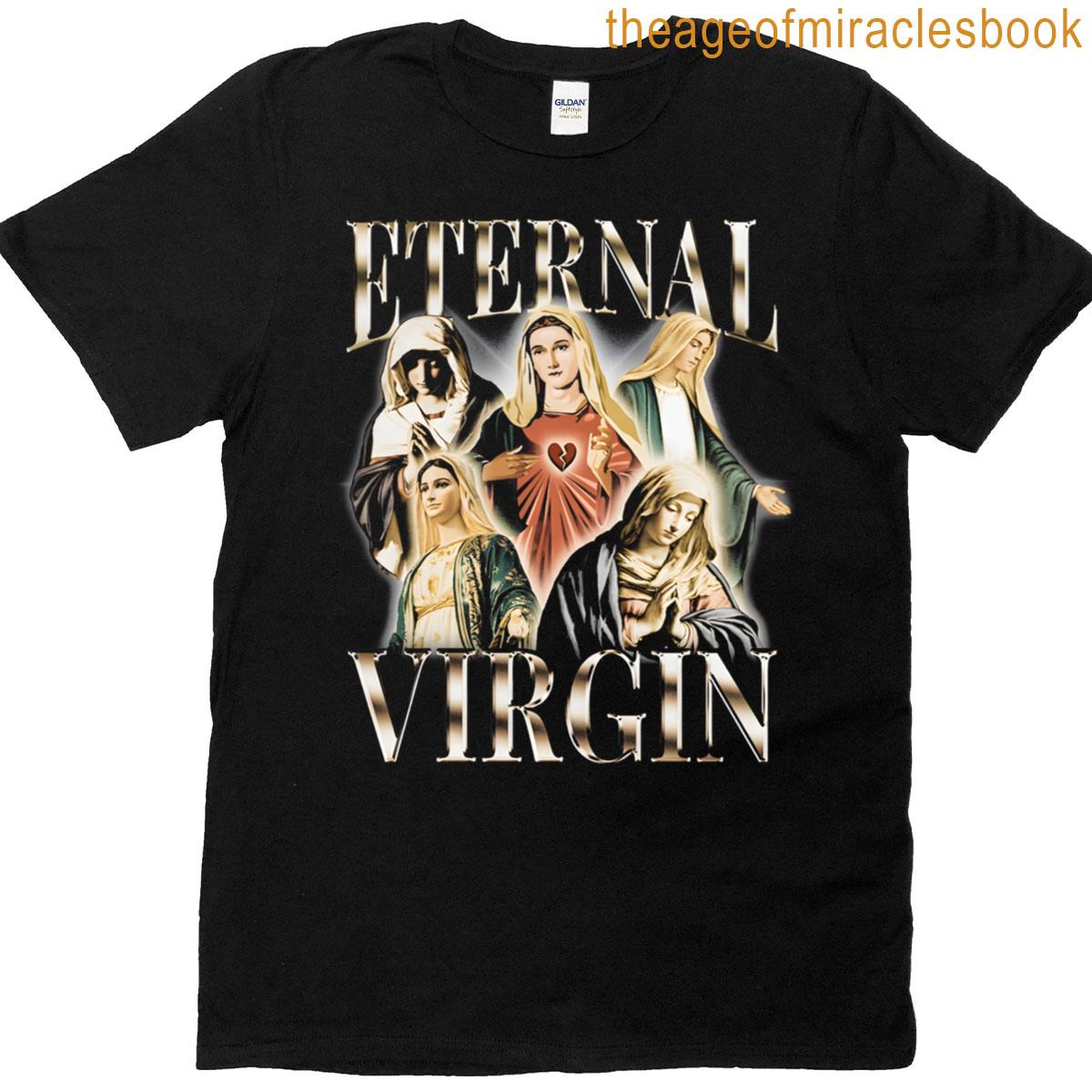 Eternal Virgin Graphic Classic T-shirt
