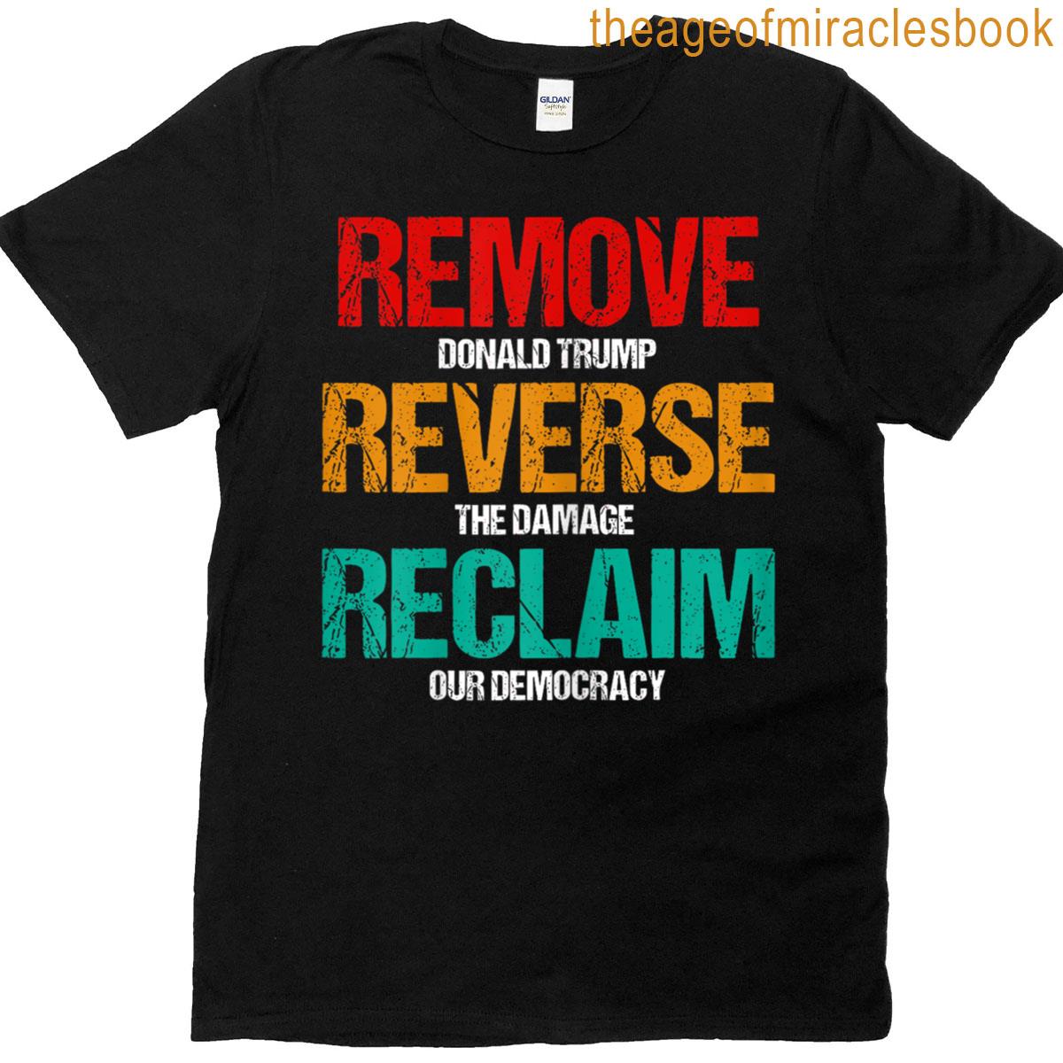 Remove Reverse Reclaim Protest Retro Vintage T-shirt