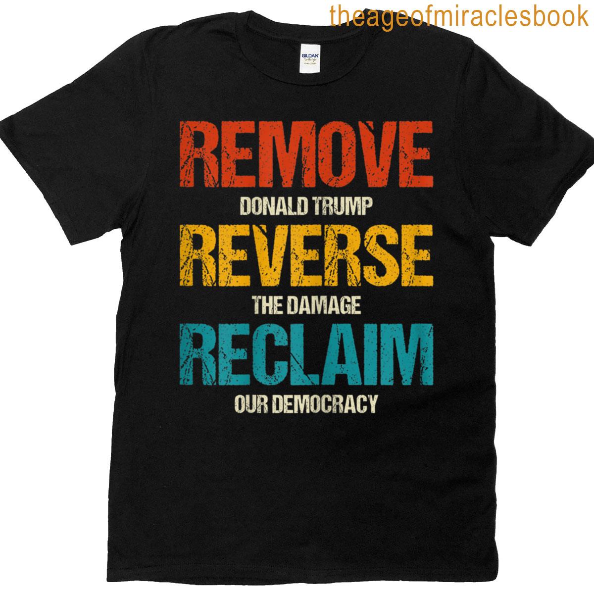 Vintage Retro Remove Reverse Reclaim Protest T-shirt