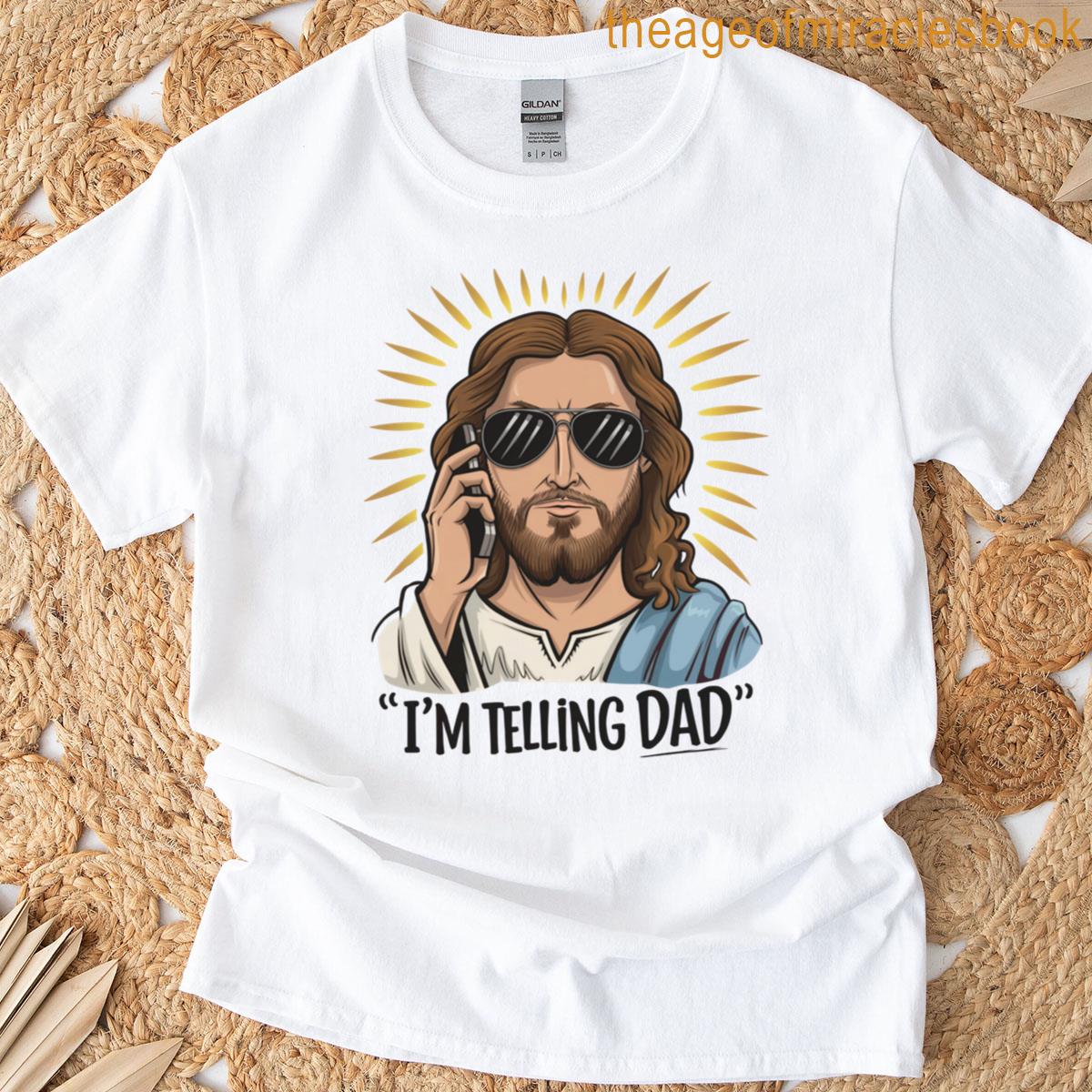 Im Telling Dad Classic T-shirt