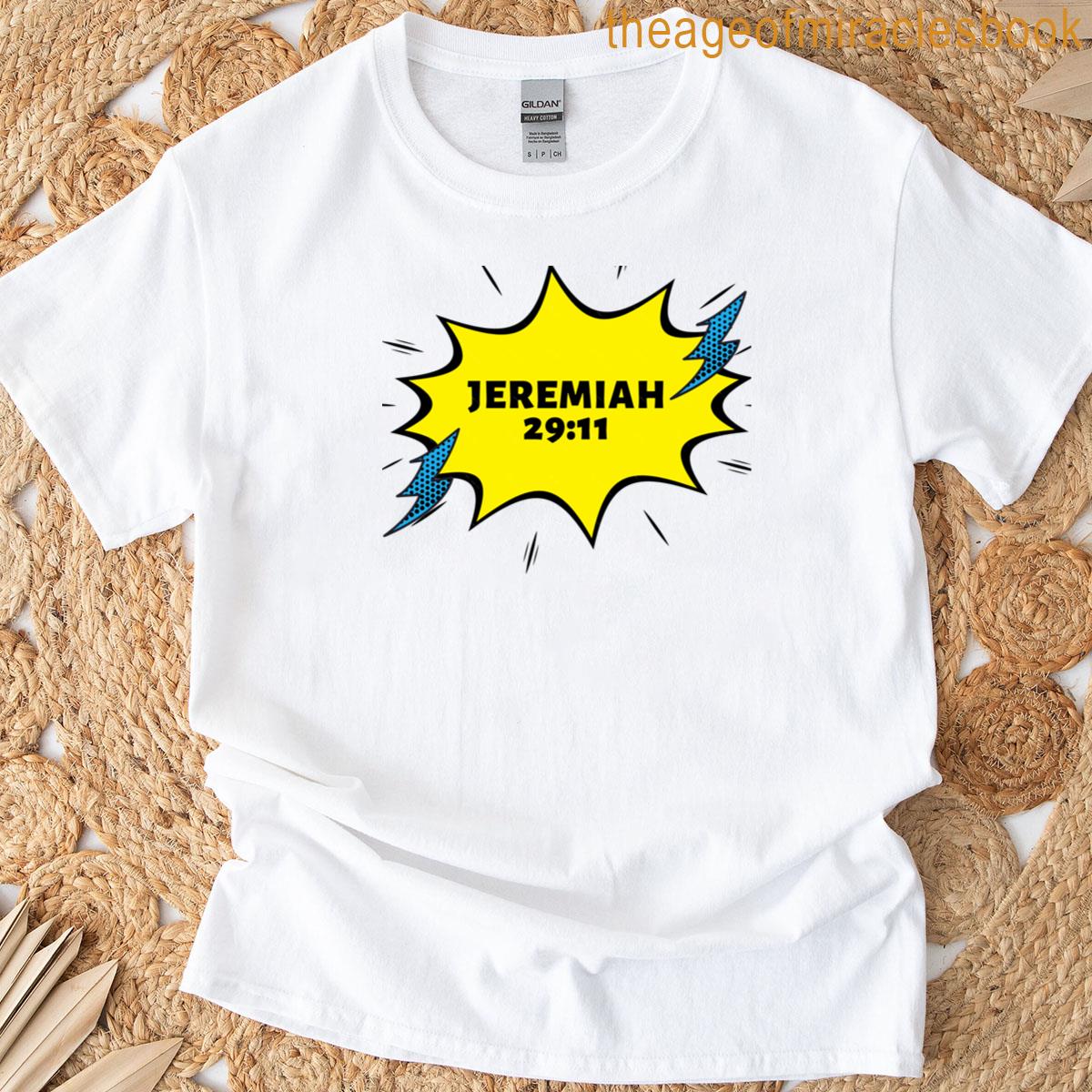 Jeremiah 2911 Classic T-shirt