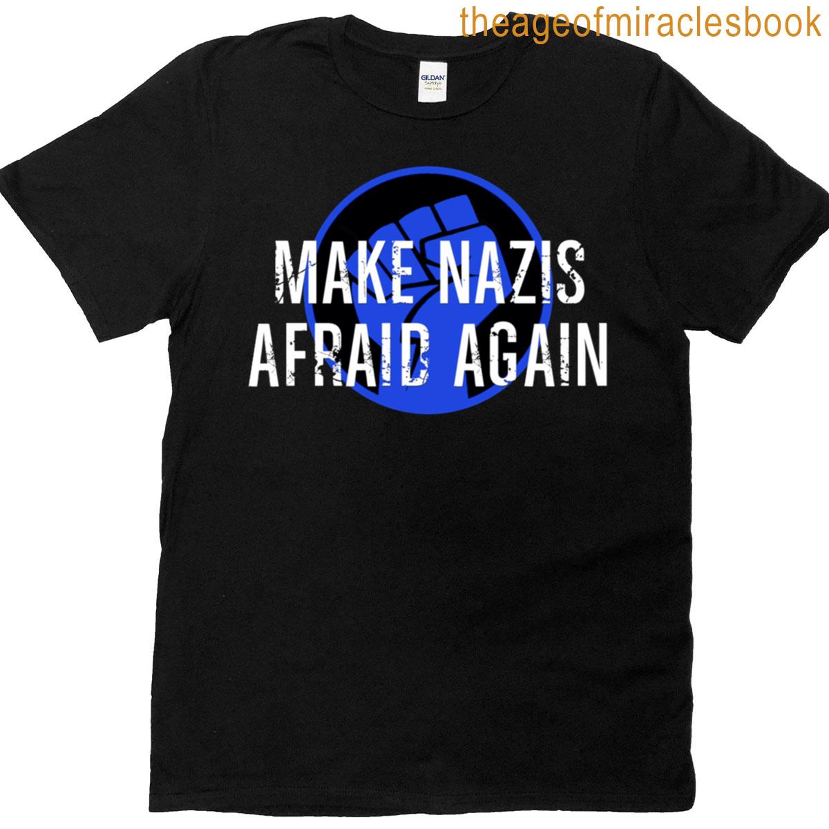 Make Nazis Afraid Again Essential T-shirt
