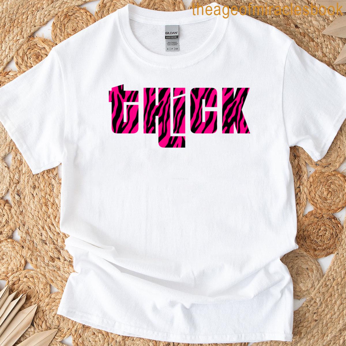 Thick And Thriving T-shirt