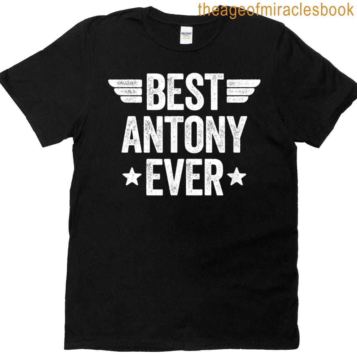 Best Antony Ever T-shirt