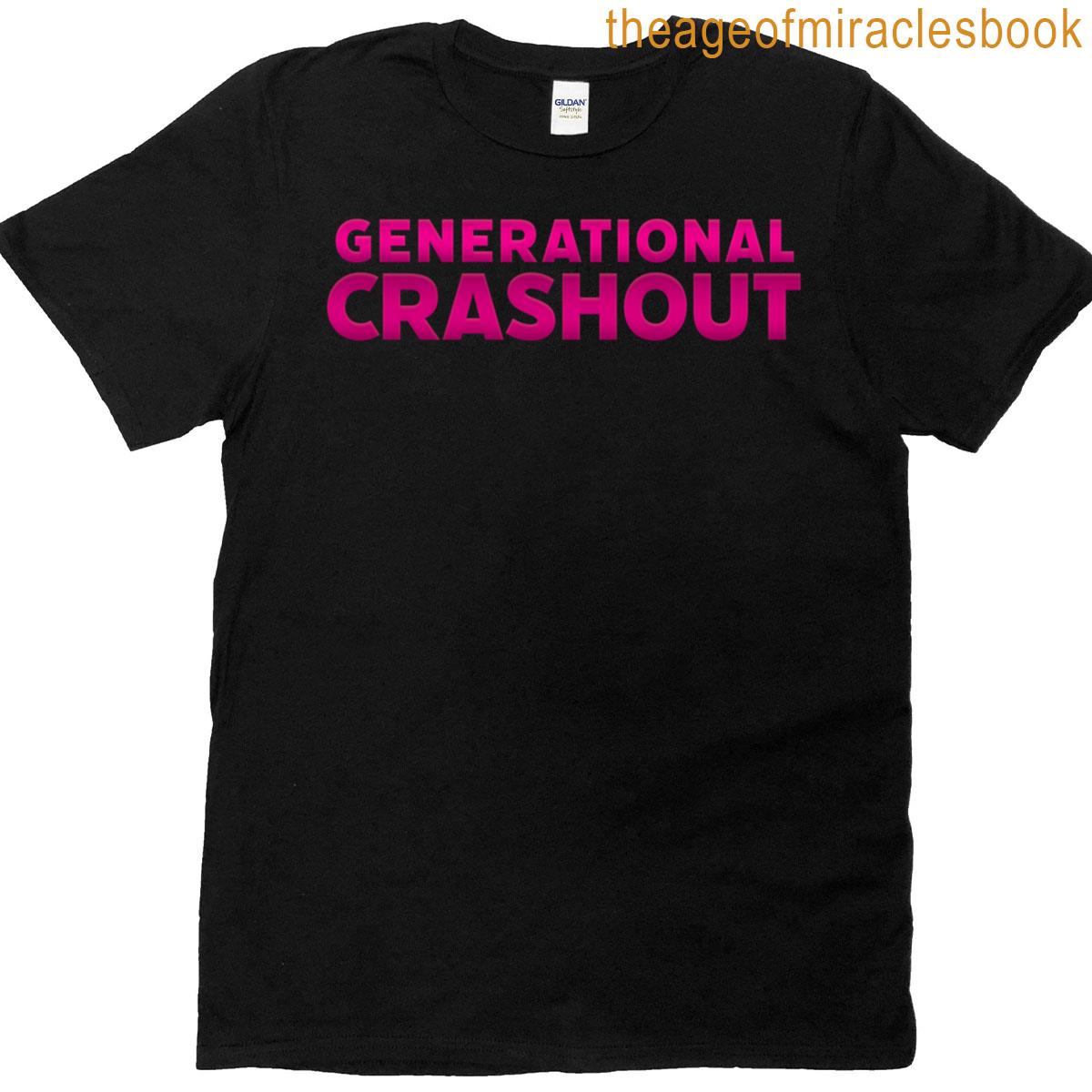 Generational Crashout In Hot Pink T-shirt