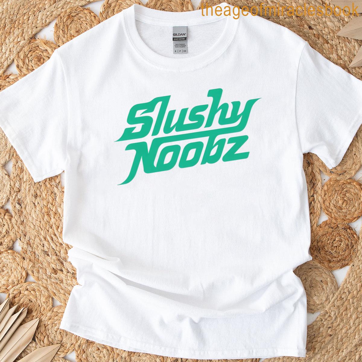 Slushy Noobz Pretty Font T-shirt