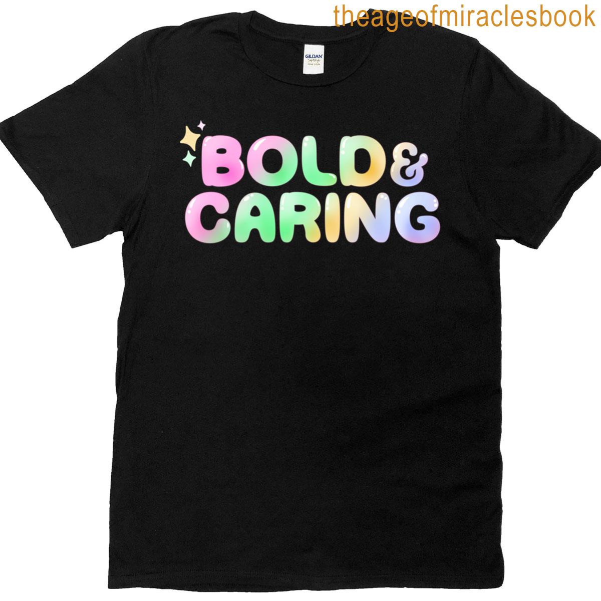 Bold Amp Caring In Pastel Rainbow Oversized T-shirt