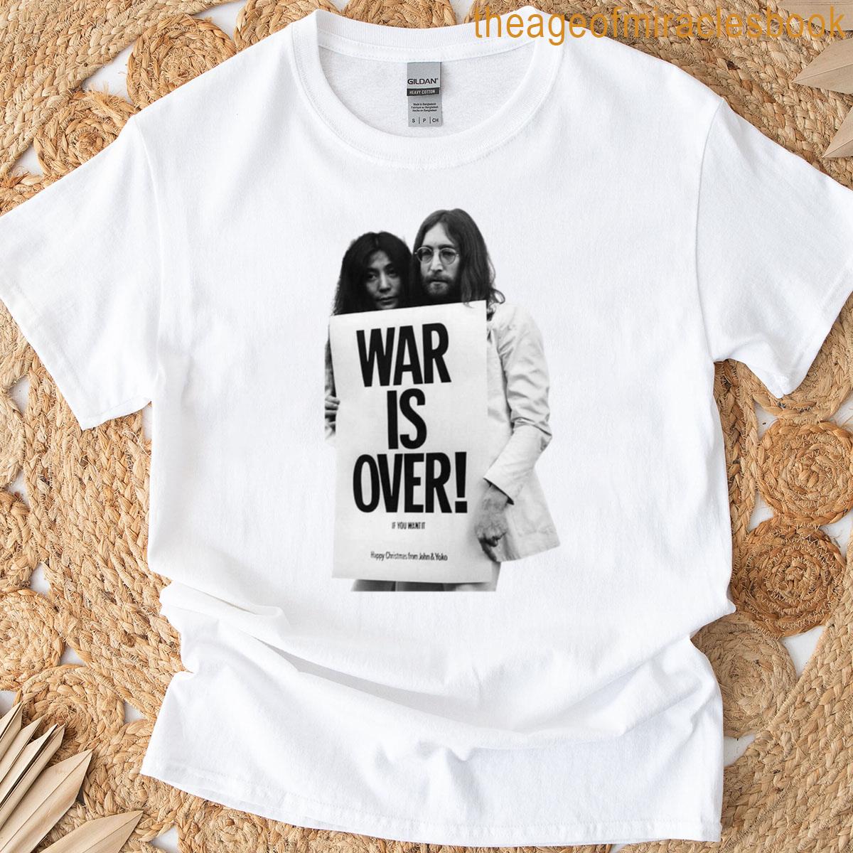 John And Yoko War Is Over T-shirt