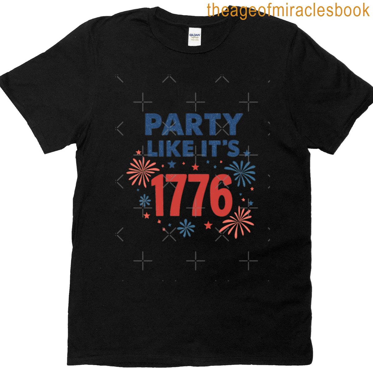 Party Like Its 1776 T-shirt