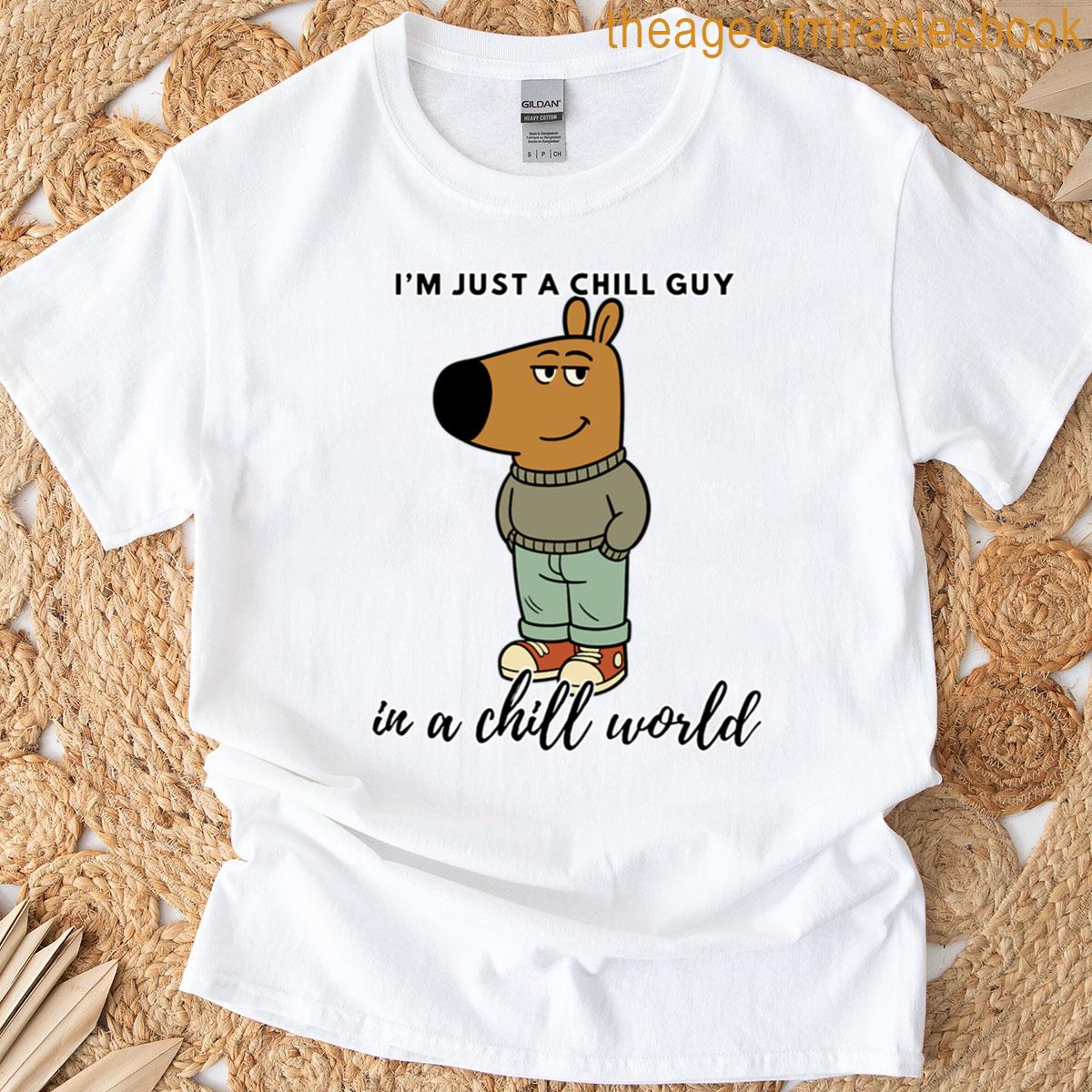 Chill Guy Funny Meme T-shirt