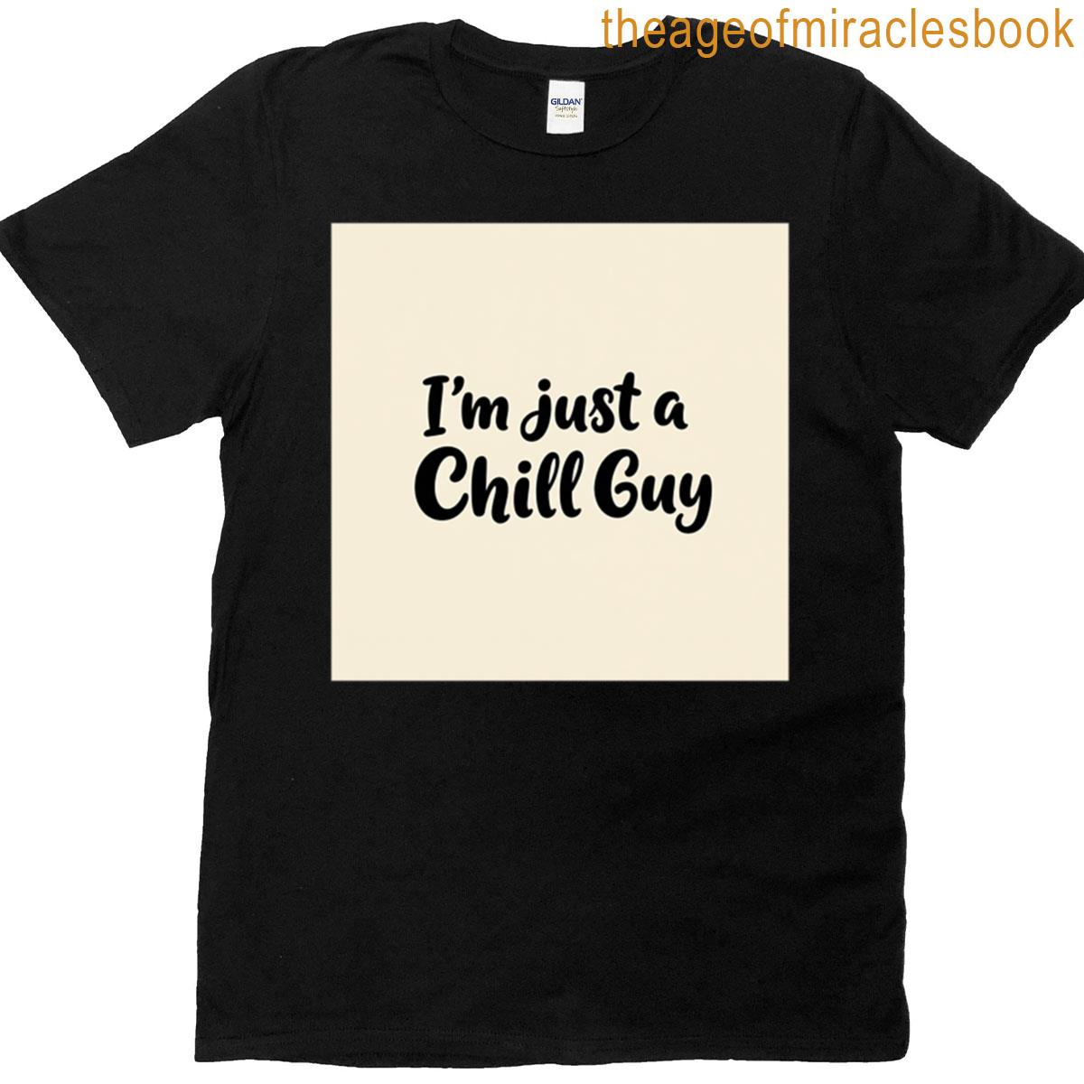 Just Expressing Yourself As A Chill Guy T-shirt