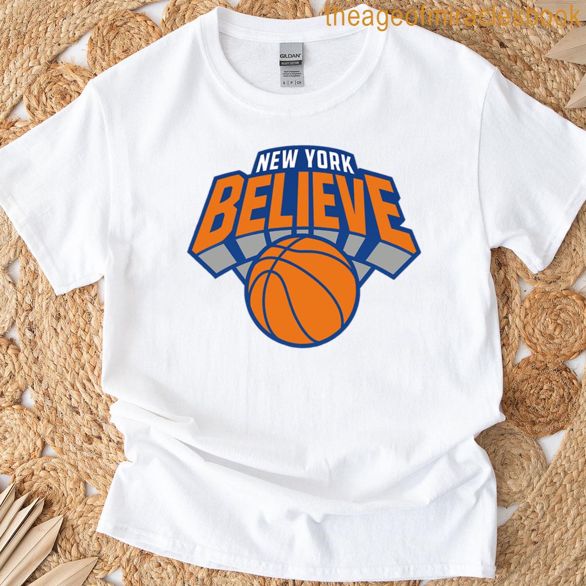 New York Believe Knicks T-shirt