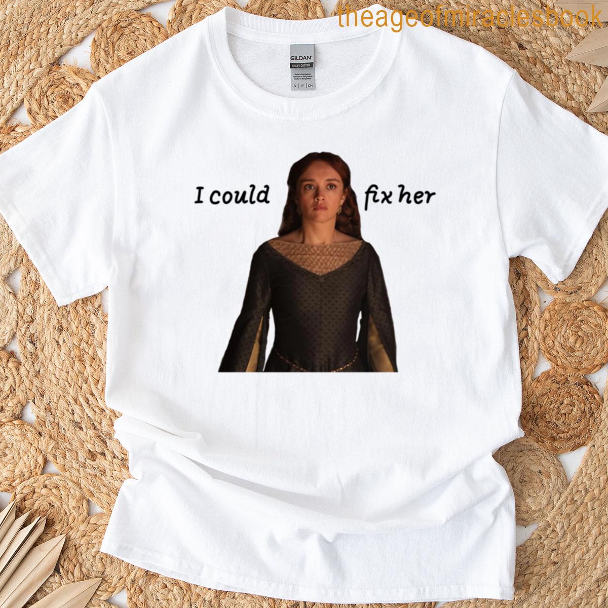 Fix Her T-shirt
