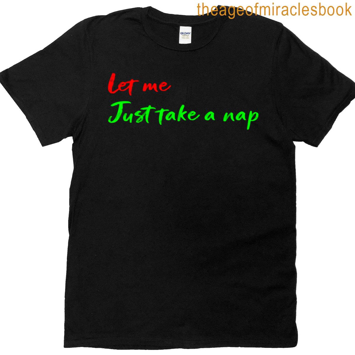 Hobbies Including Napping T-shirt