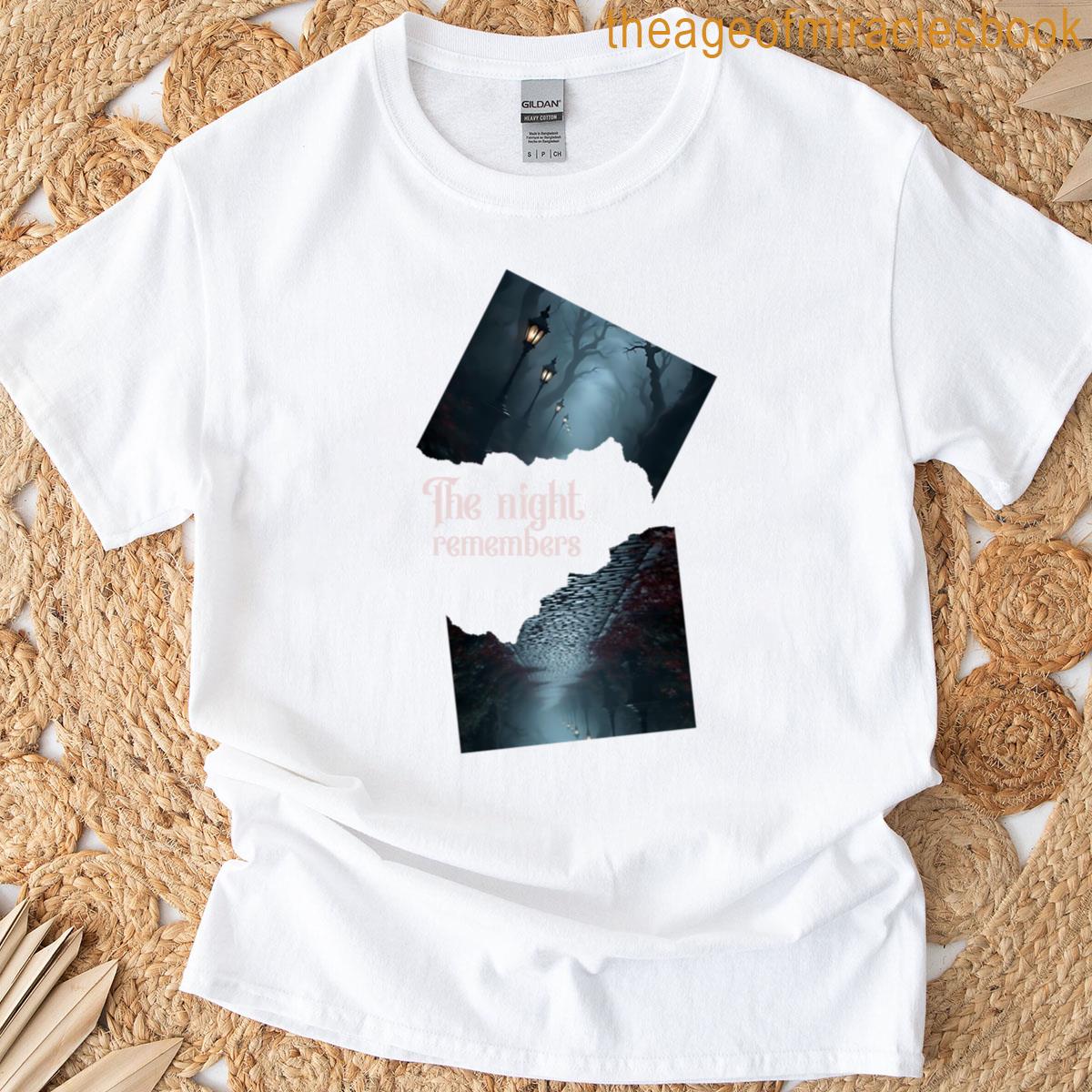 The Night Remembers T-shirt