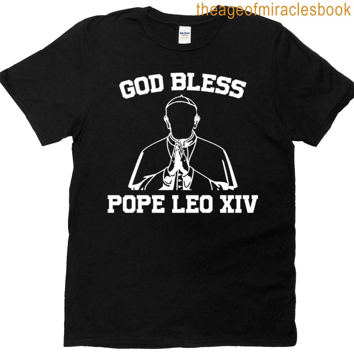 God Bless Pope Leo Xiv T-shirt