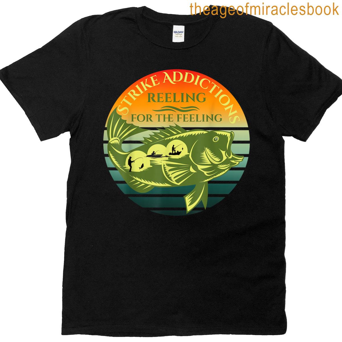 Strike Addictions Reeling For The Feeling T-shirt