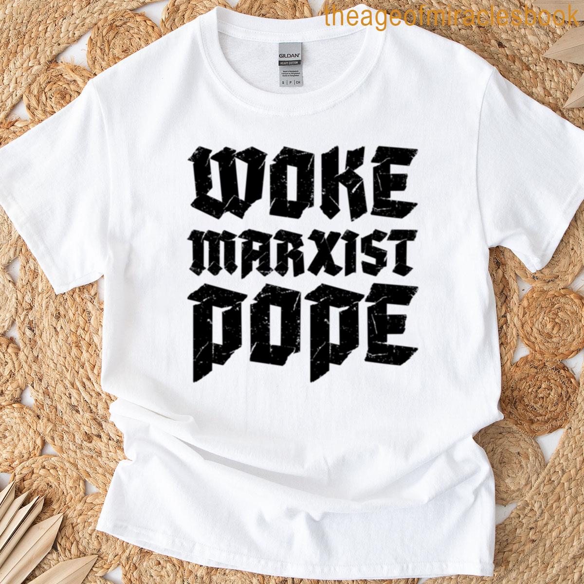 Woke Marxist Pope – Black T-shirt