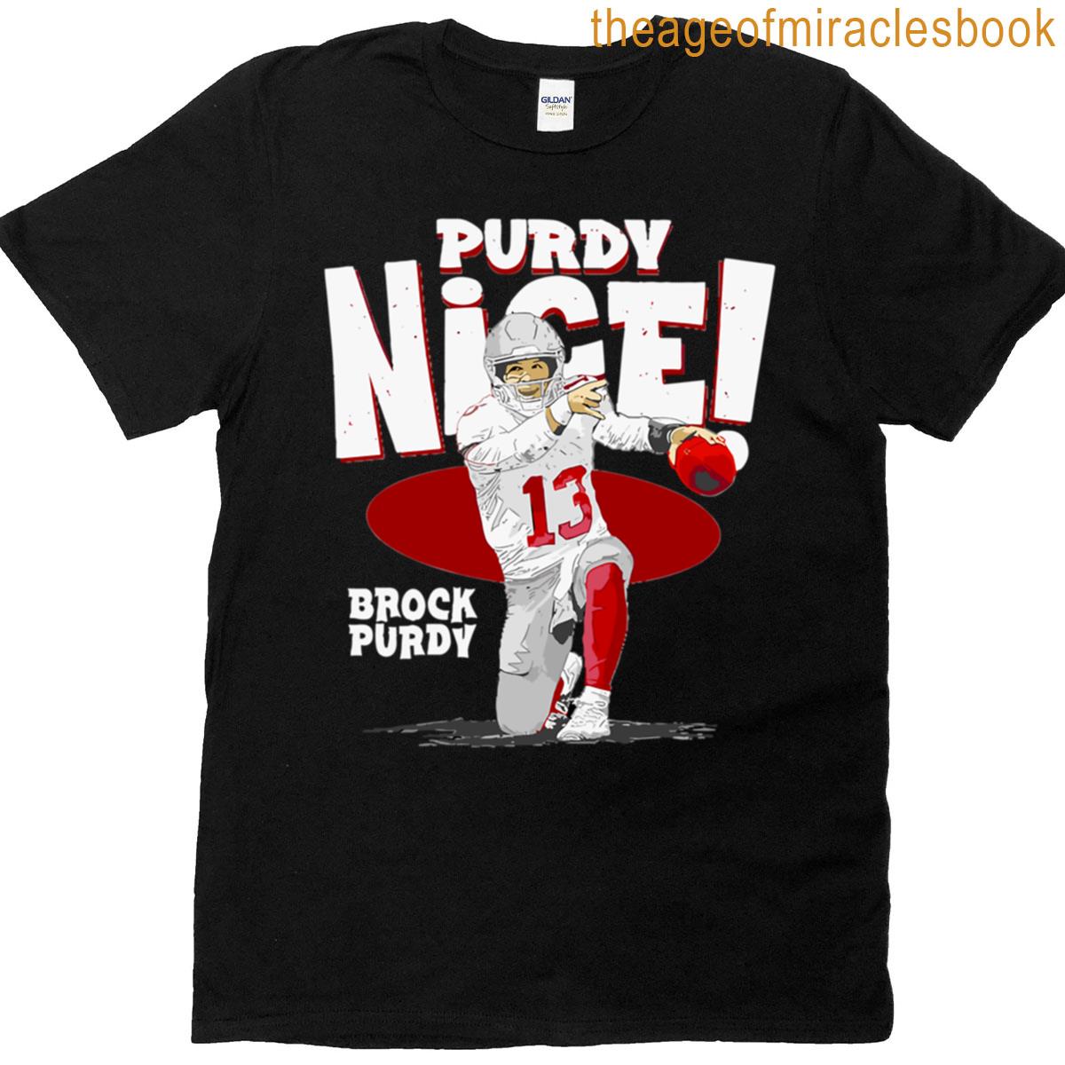 Brock Purdy Purdy Nice T-shirt