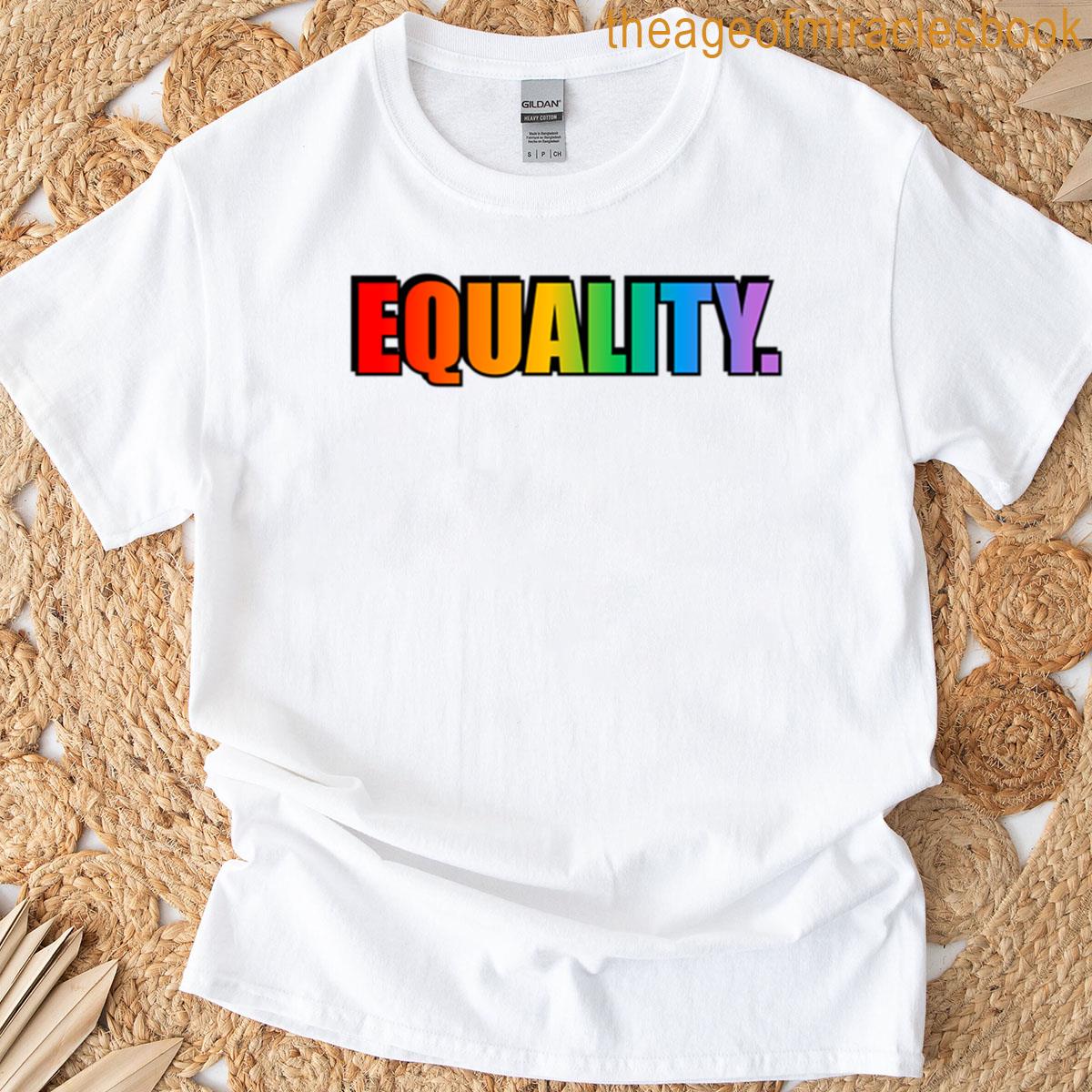 Equality Rainbow Text Lgbtq Pride Month T-shirt