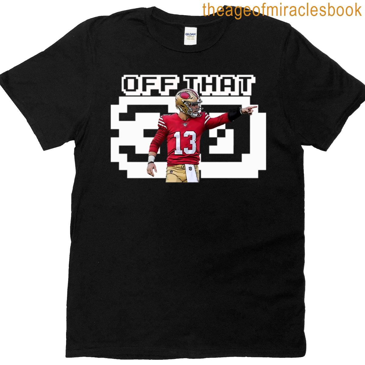 Off That Brock Sport Purdy 30 T-shirt