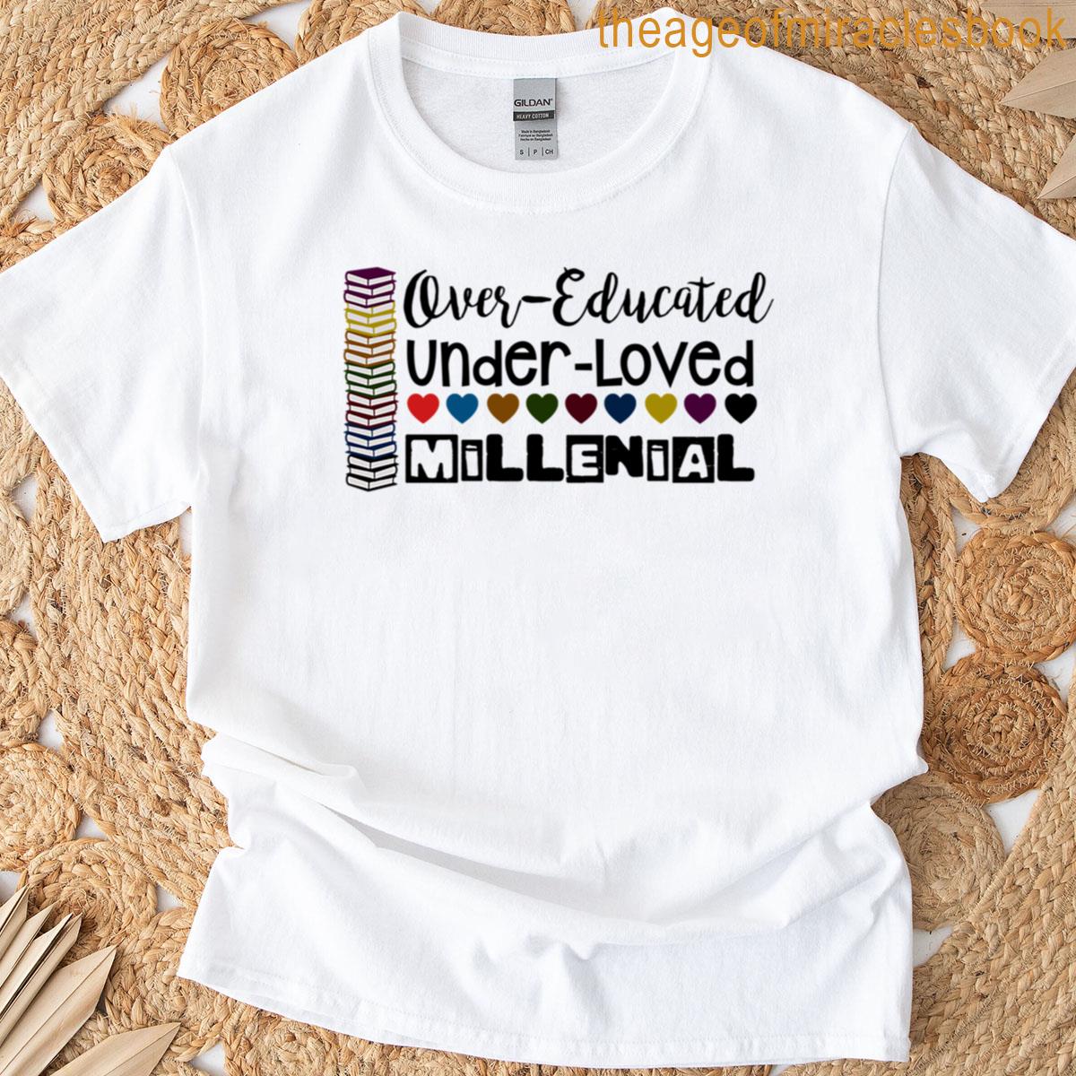 Over-educated Under-loved Millenial Oversized T-shirt