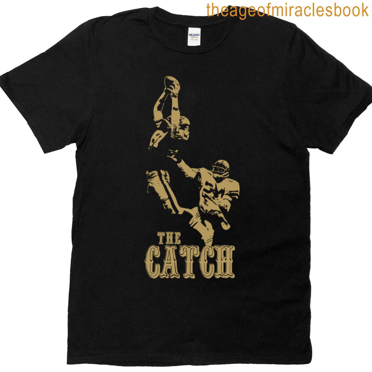 The Catch – Dwight Clark T-shirt
