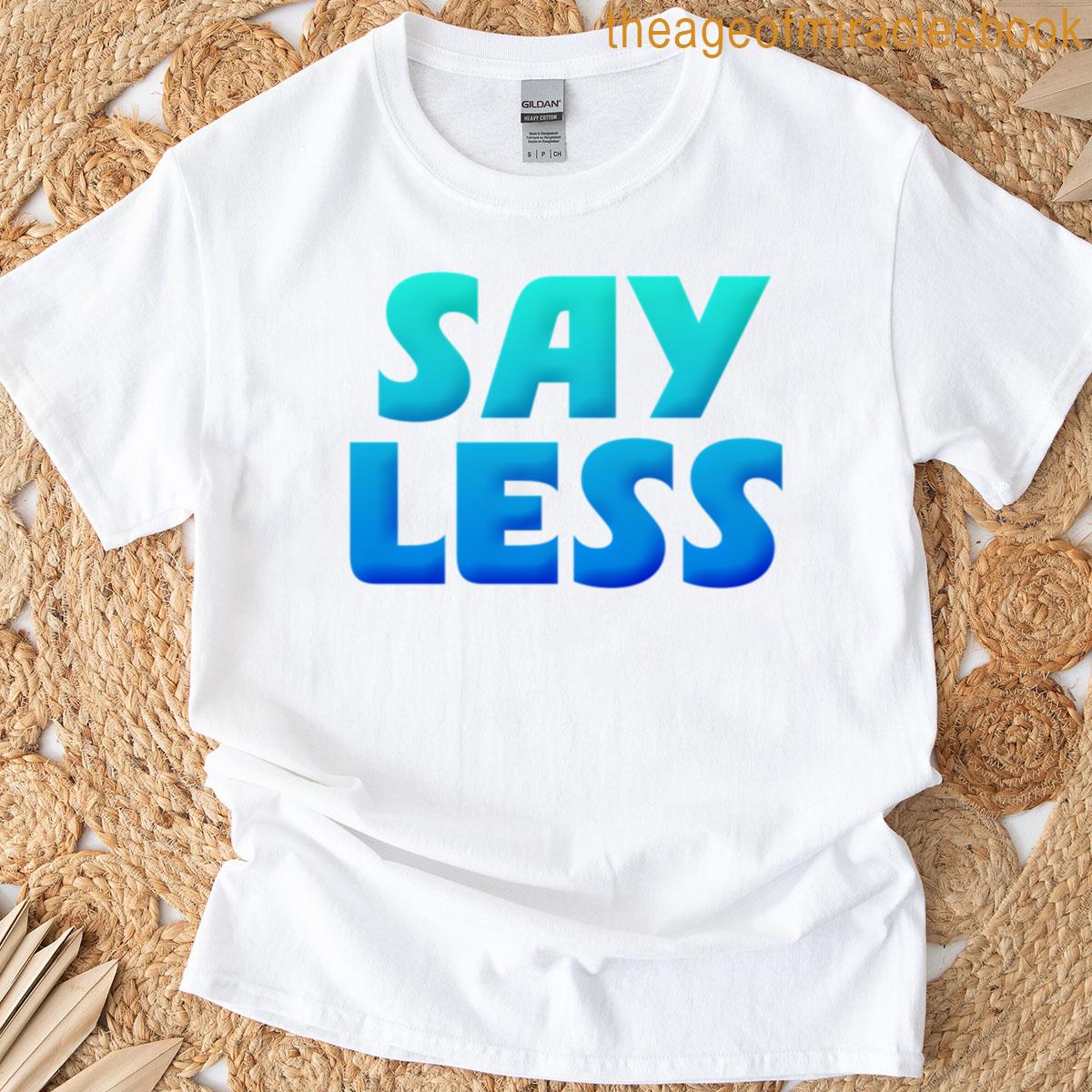 Say Less In Blue Oversized T-shirt