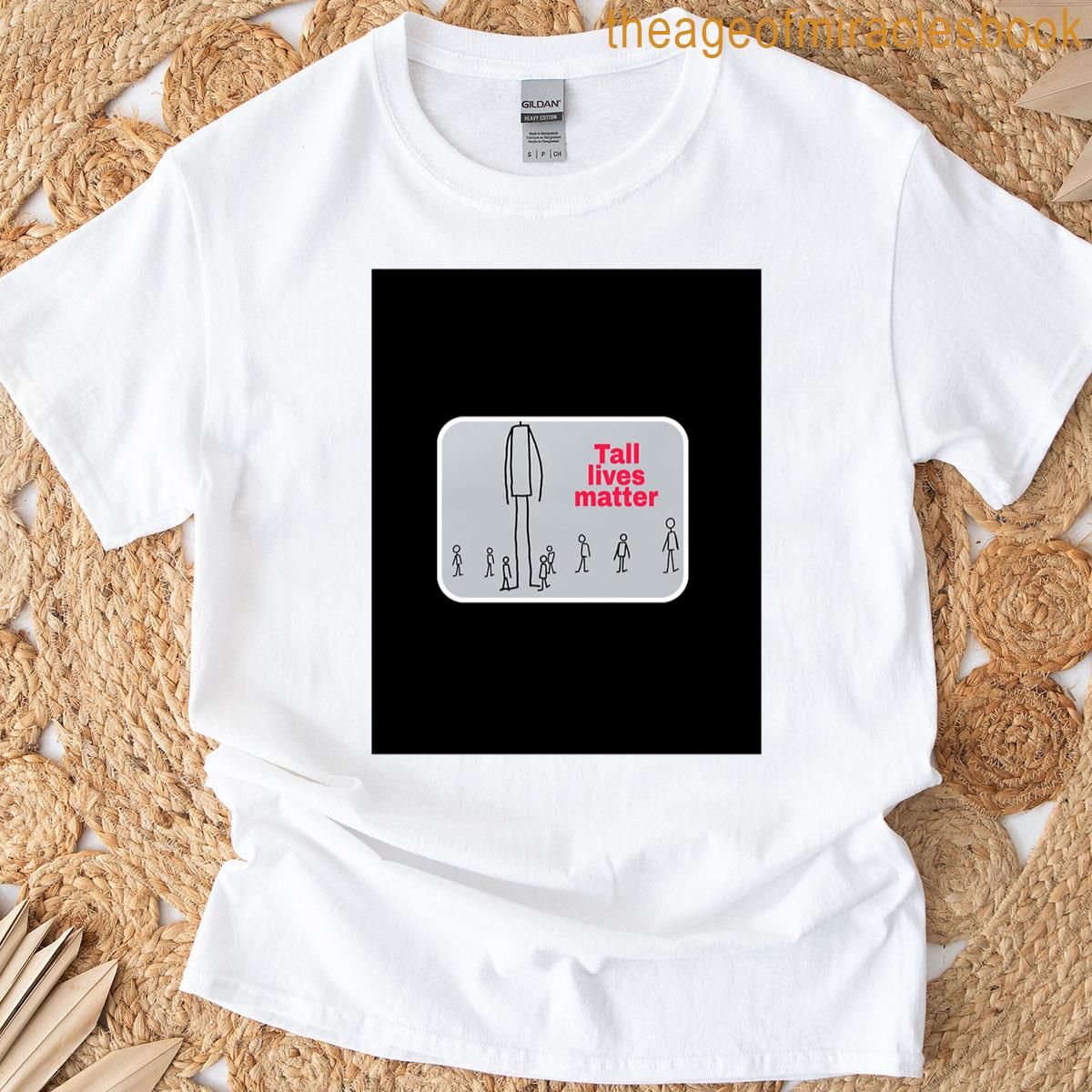 Tall Lives Matter Graphic T-shirt