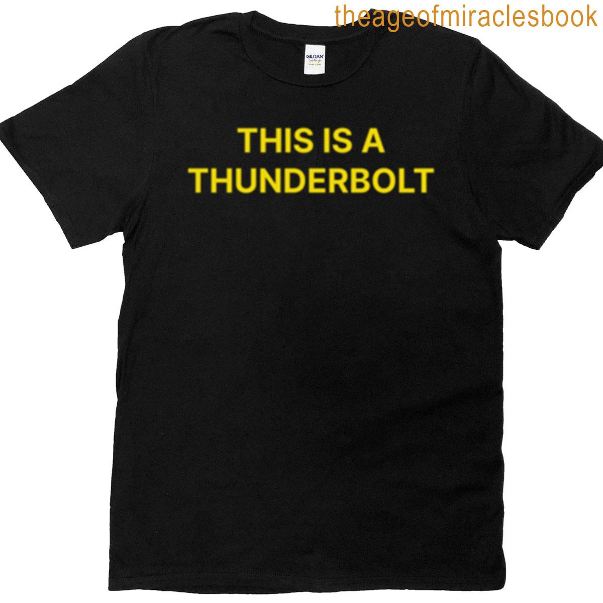 This Is A Thunderbolt Thunderbolts T-shirt