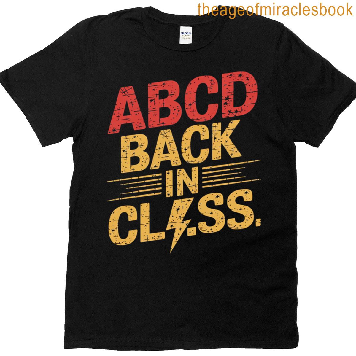 Abcd Teacher Back To School Teacher Student T-shirt