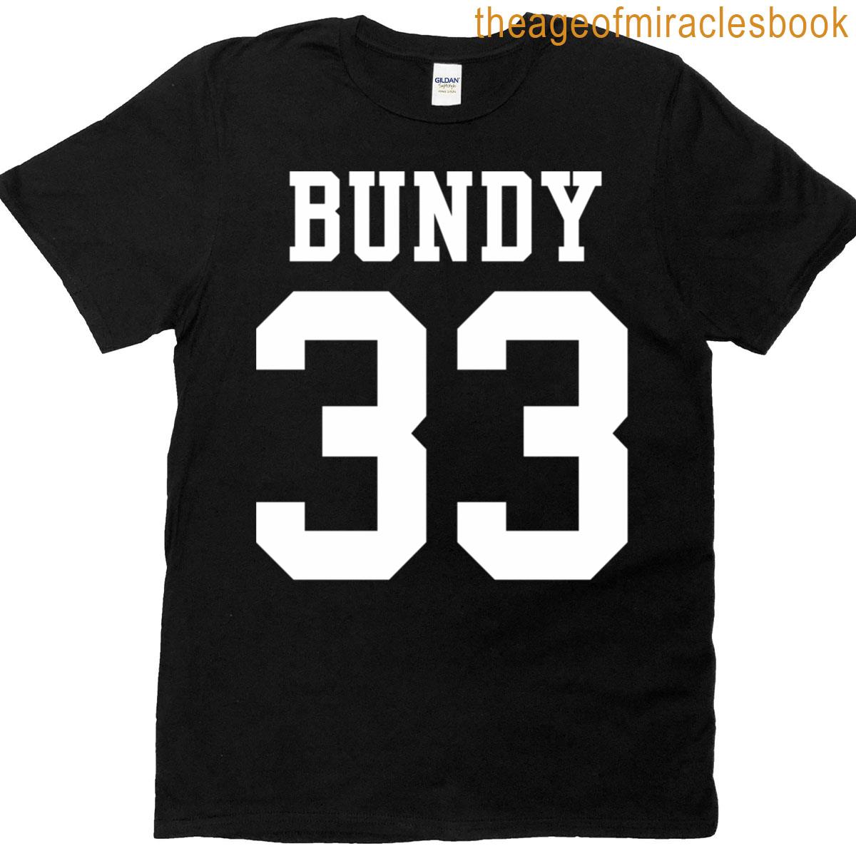 Bundy 33 T-shirt