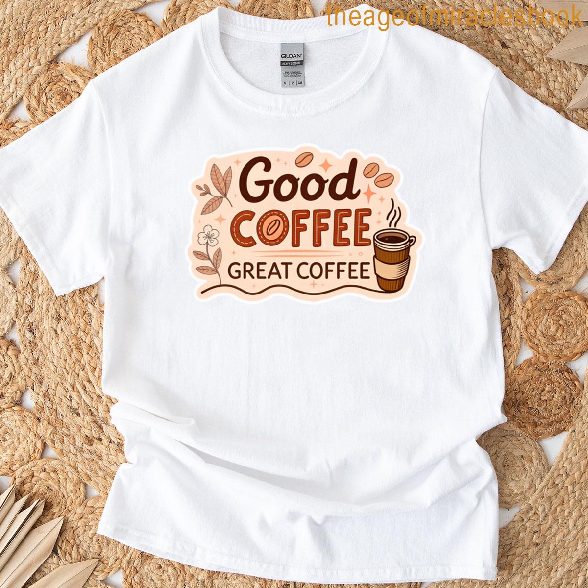 Great Coffee Art T-shirt