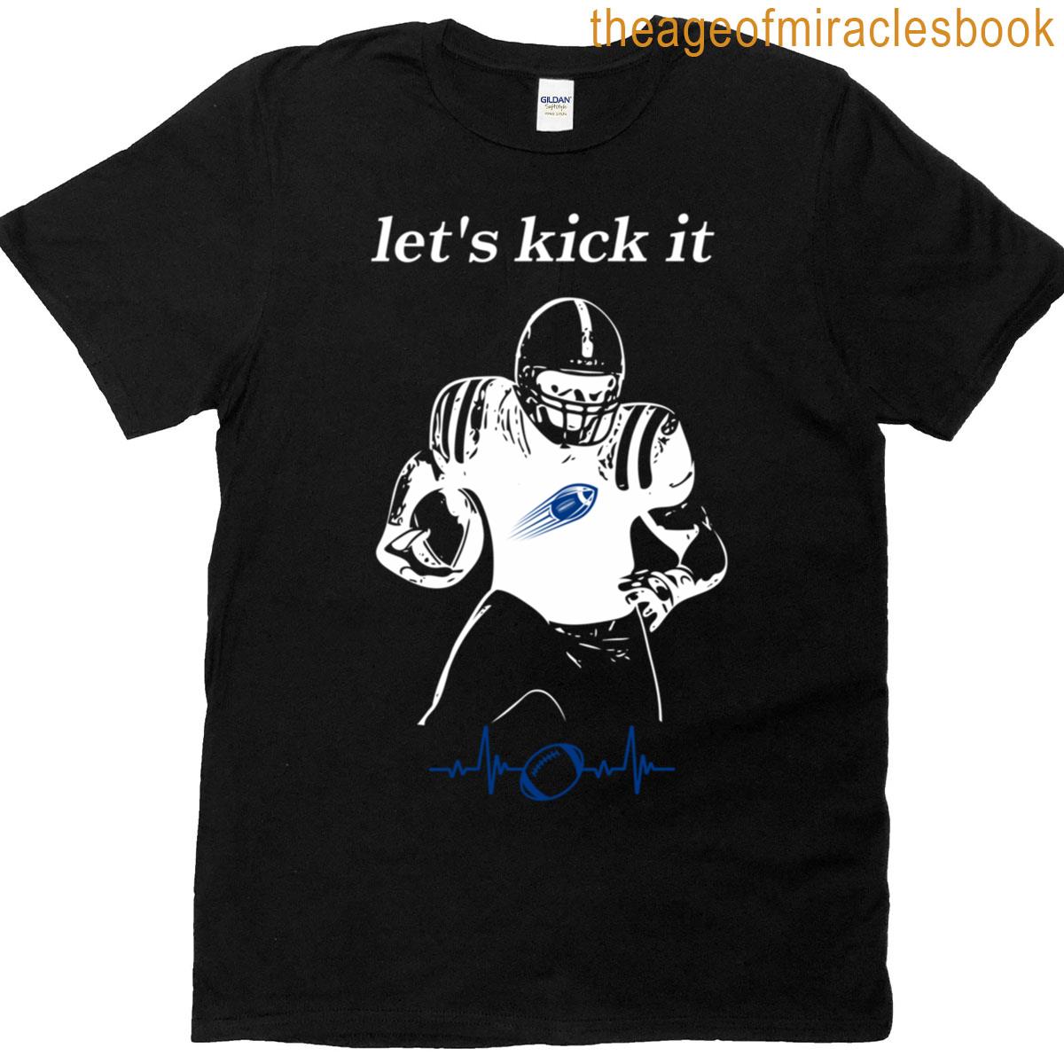 Lets Kick It T-shirt