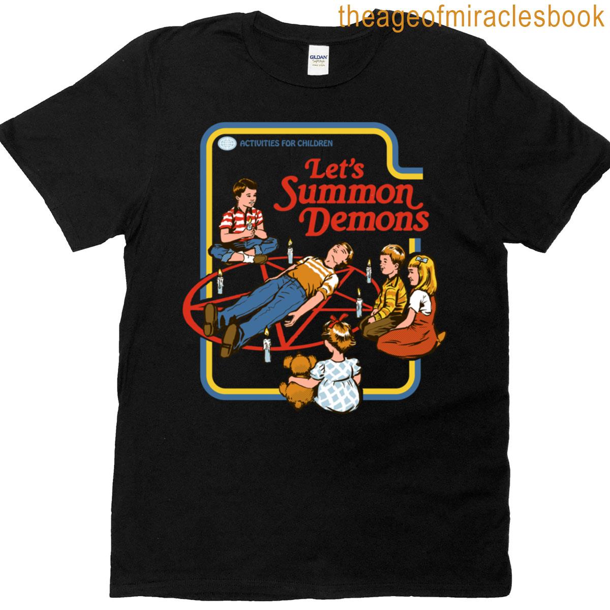 Lets Summon Demons T-shirt