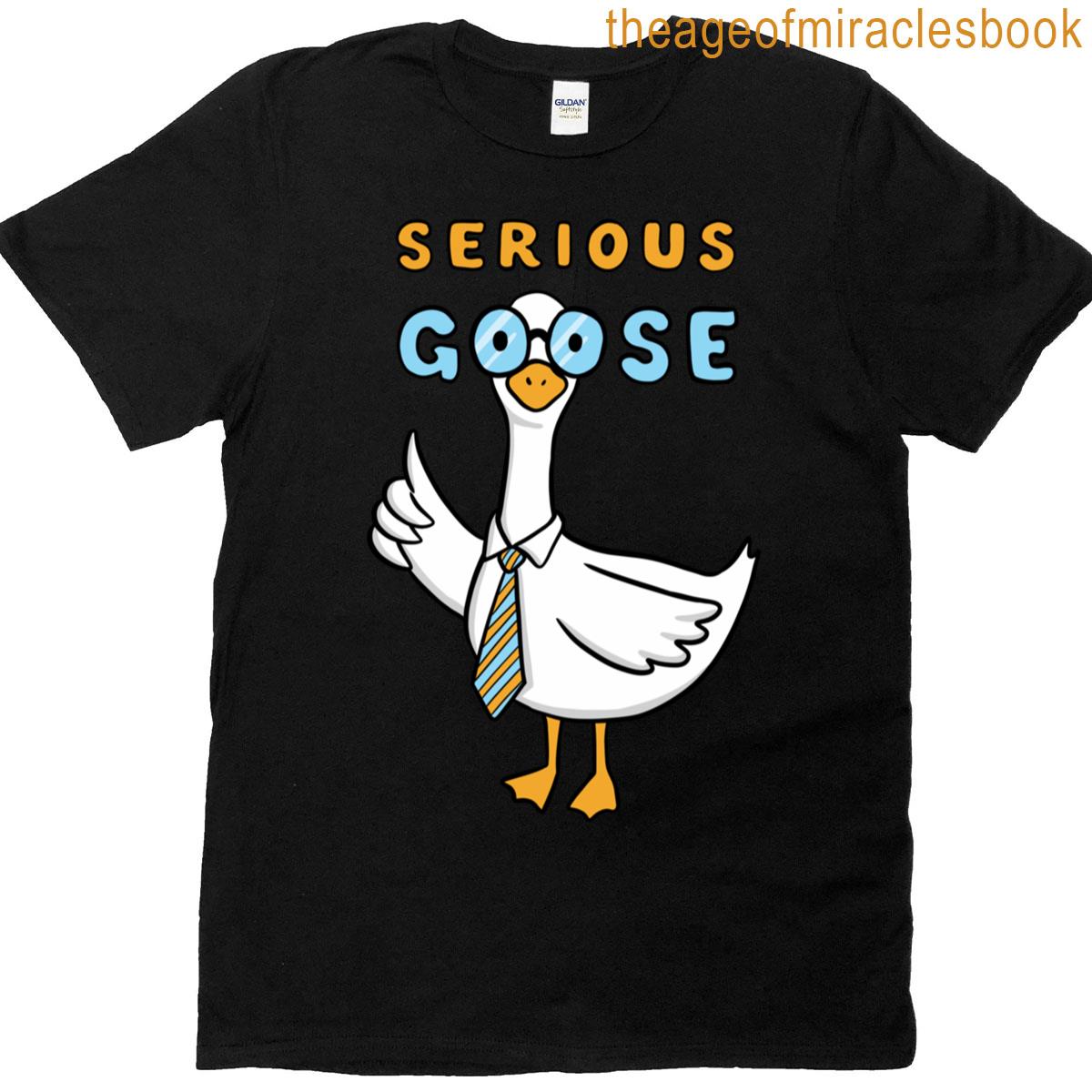 Serious Goose T-shirt