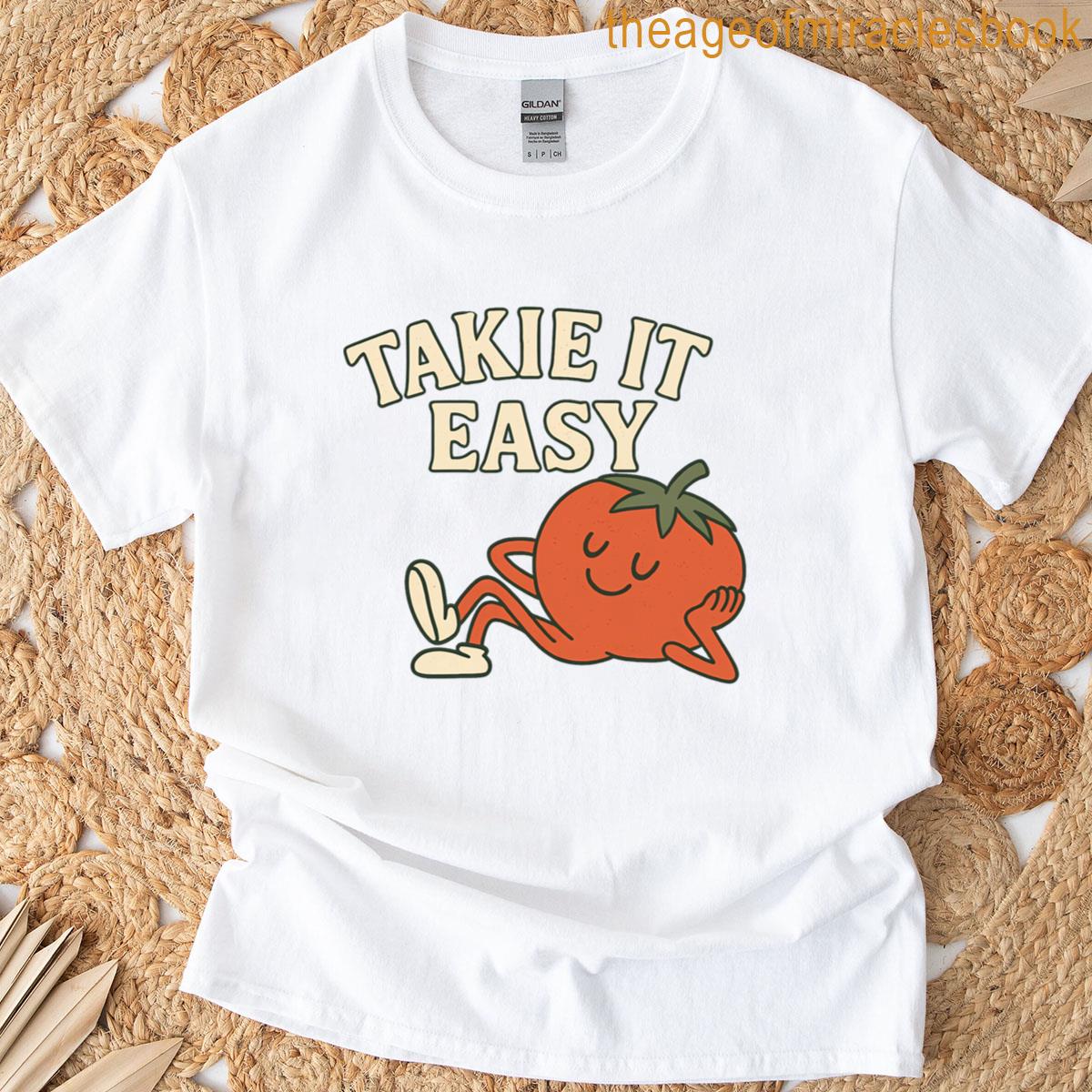 Take It Easy T-shirt