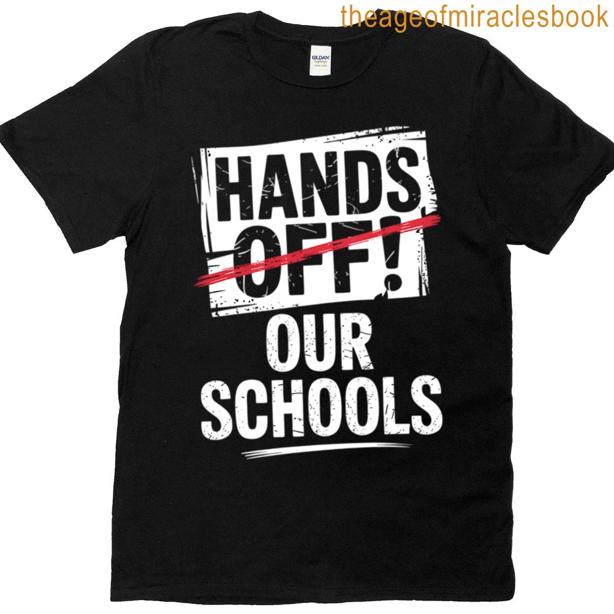 Hands Off Our Schools Protest T-shirt