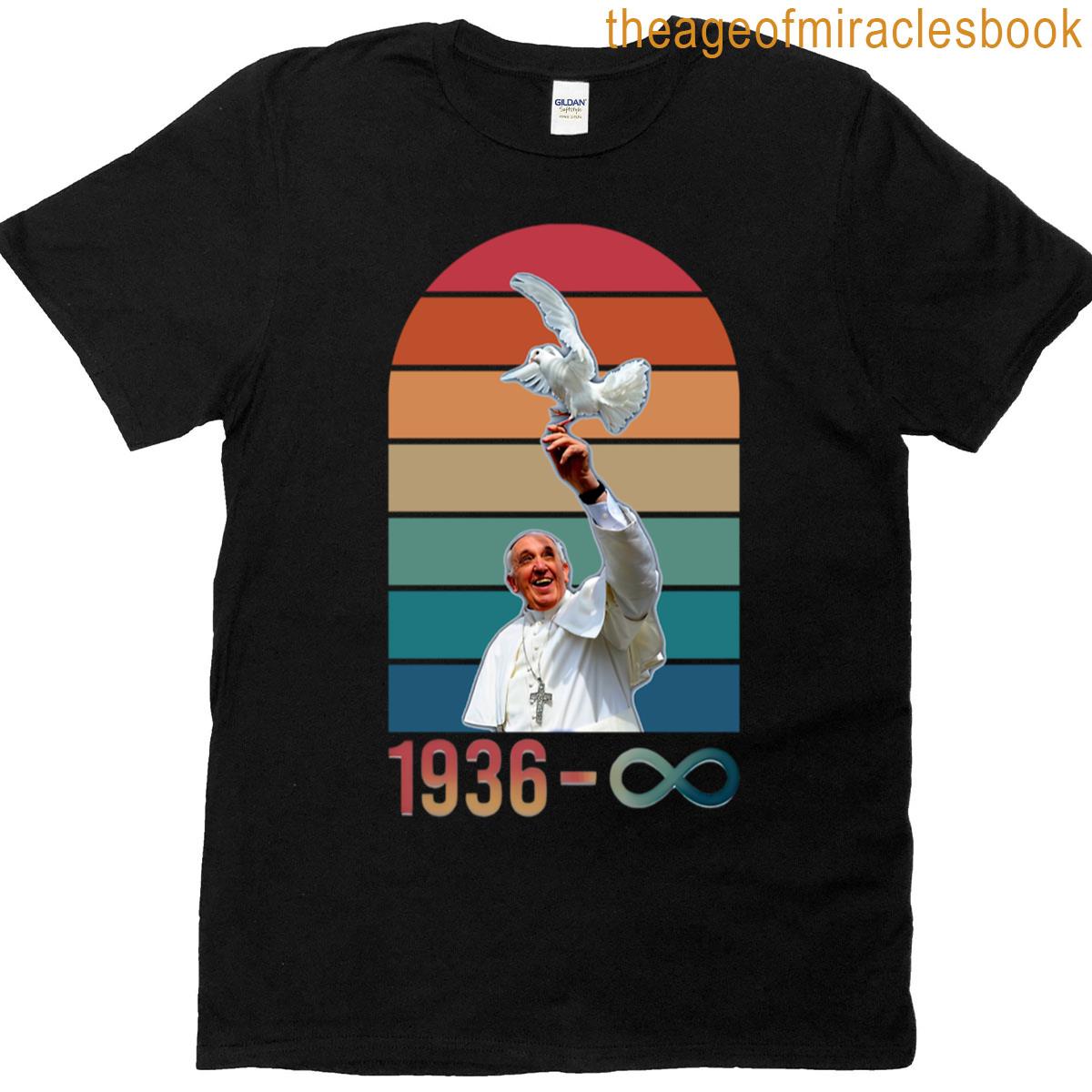 Pope Francis 1936 Infinity T-shirt