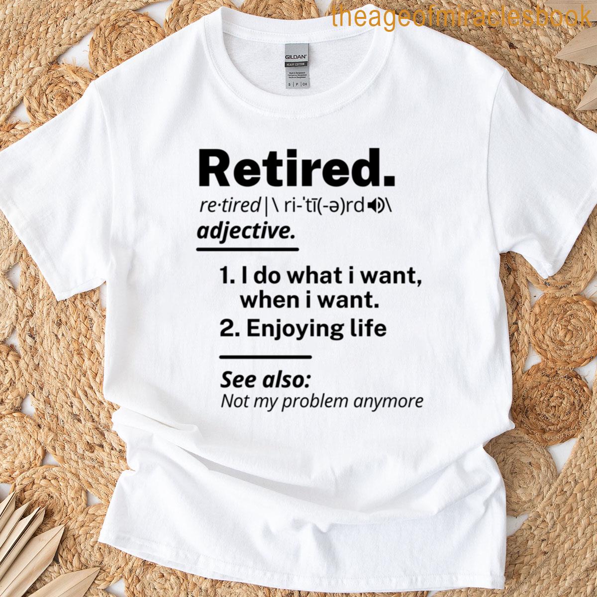 Retired Definition Funny Retired Oversized T-shirt